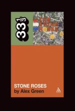 33 1/3 #33: The Stone Roses' The Stone Roses