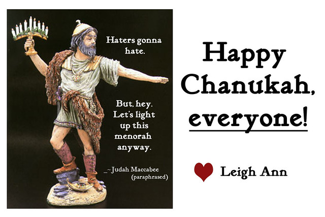 Happy Chanukah Leigh Ann