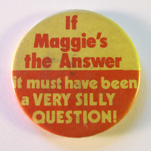 Anti-Margaret Thatcher badge