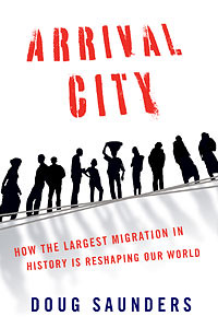 Book cover, Arrival City by Doug Saunders