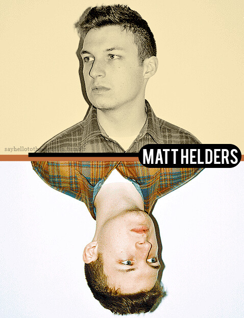 Matt Helders Made by Lillian Freire Nov 29th 2011