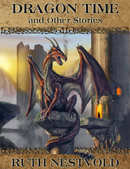 Story Collection: Dragon Time and other stories