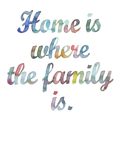 home is where the family is