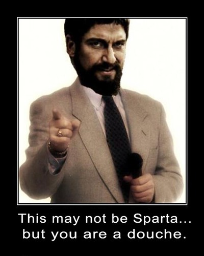 LEGEND OF SPARTA DOUCHE by Colonel Flick