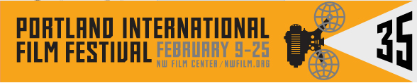 The Portland International Film Festival, February 9-25, NW Film Center, NWFilm.org.