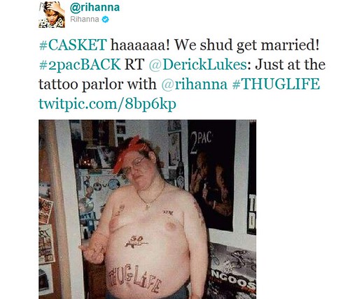 Rihanna's'Thug Life' Tattoo Tweets' RIHpac back'