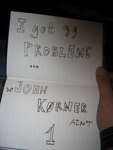 I got 99 problems... by Kim Bach
