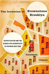 Book cover, The Invention of Brownstone Brooklyn Gentrification and the Search for Authenticity in Postwar New York