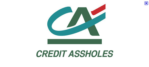 CREDIT ASSHOLES by Colonel Flick