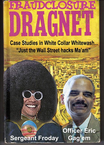 FRAUDCLOSURE DRAGNET by Colonel Flick