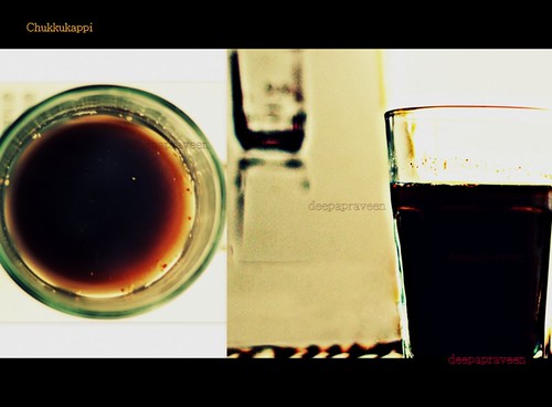 chukkukappi/ Dry ginger coffee by {deepapraveen very busy with work..back soon