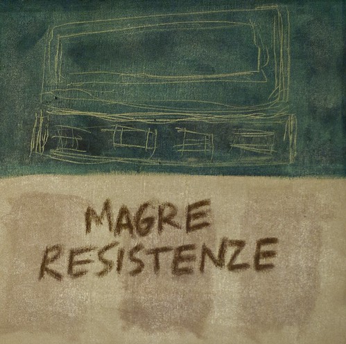 magre resistenze by Irene Papini