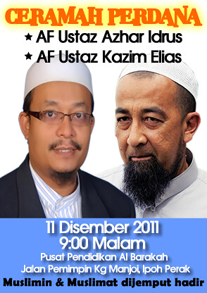 Ceramah Perdana Ustaz Azhar Idrus dan Ustaz Kazim Elias
