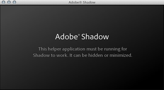 Adobe Shadow起動画面