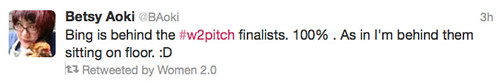 Bing is behind the #w2pitch finalists. 100% . As in I'm behind them sitting on floor. :D