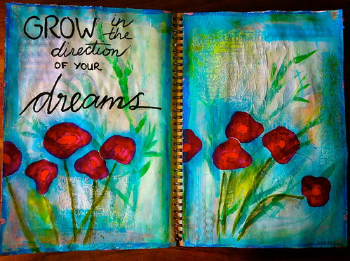 Grow in the direction of your dreams