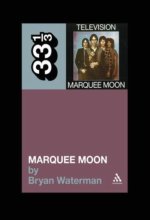 33 1/3 #83: Television's Marquee Moon