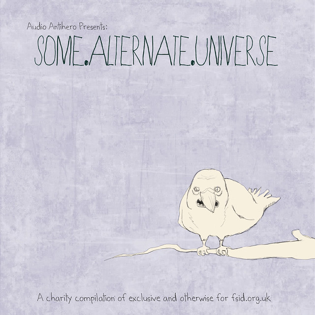 Audio Antihero Presents: 'Some​.​Alternate​.​Universe' for FSID