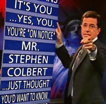 Colbert is On Notice