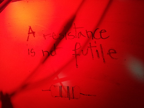 A resistance is not futile
