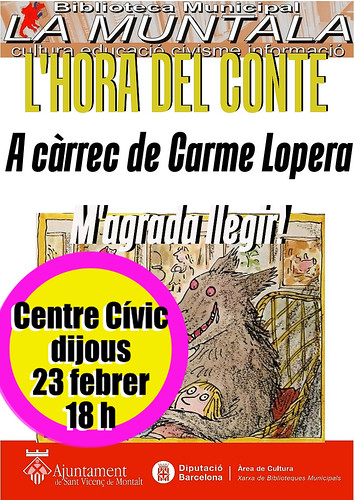 L'hora del conte a càrrec de Carme Lopera @ Centre Cívic dijous 23 febrer 18 h. by bibliotecalamuntala