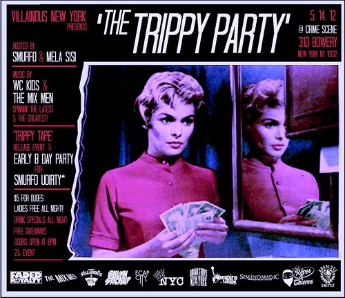 Villainous New York's TRIPPY PARTY 5.14.12 Do Not miss! by VLNSNYC