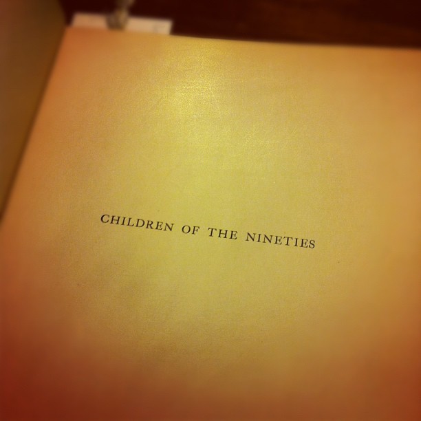 Children of the Nineties.