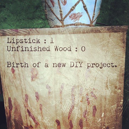 Birth of a #DIY project... #photoadayjune #lowangle #toddler #lipstick #mess #dresser #unfinishedwood