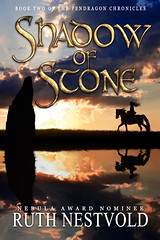 Shadow of Stone. Book Two in the Pendragon Chronicles