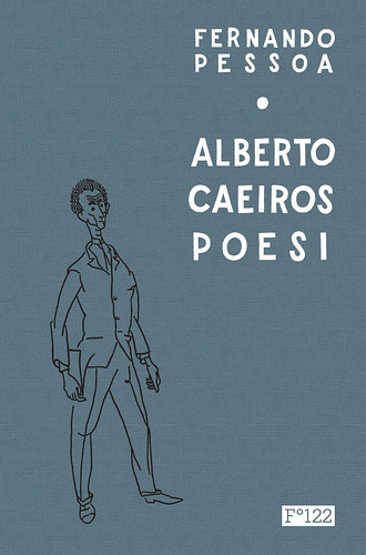 Alberto Caeiros poesi by ø