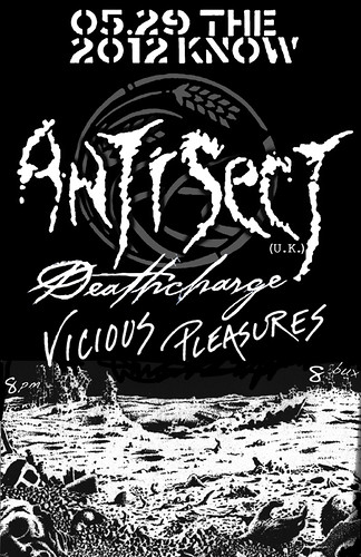 5/29/12 Antisect/Deathcharge/ViciousPleasures