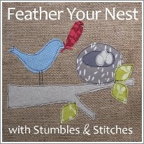 Feather Your Nest with Stumbles & Stitches