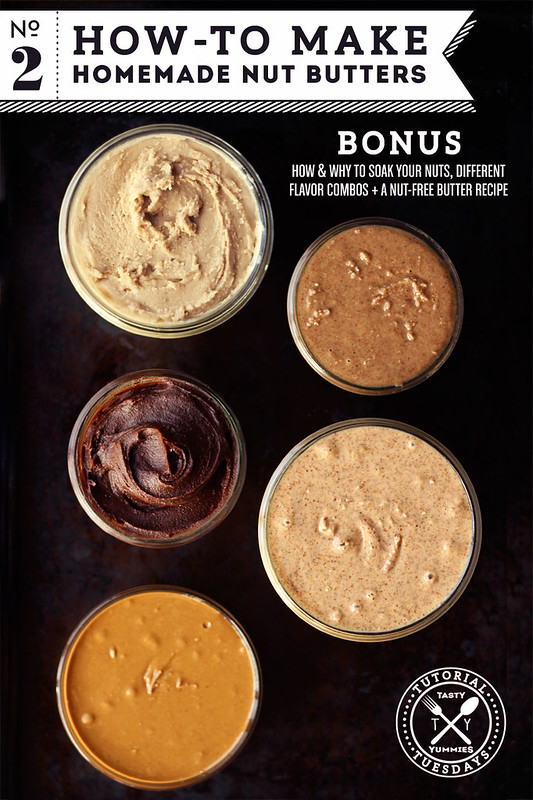How-to Make Homemade Nut Butters // Tasty Yummies