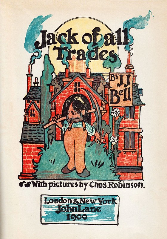 Jack of All Trades 1900 by JJ Bell + illustr. by C. Robinson (rotated + cropped) a