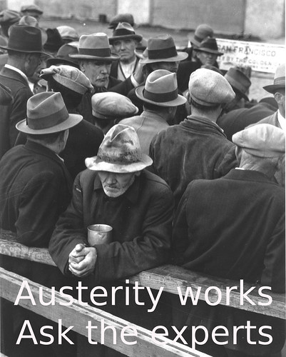 Austerity works. Ask the experts. by Teacher Dude's BBQ