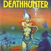 Deathhunter by Ian Watson. Corgi 1982. Cover artist Peter Andrew Jones
