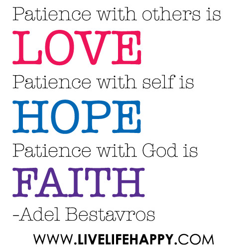 Patience With Others is Love