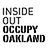 Inside Out | Occupy Oakland Group Action's items