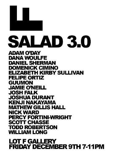 Salad 3.0 @ Lot F Gallery