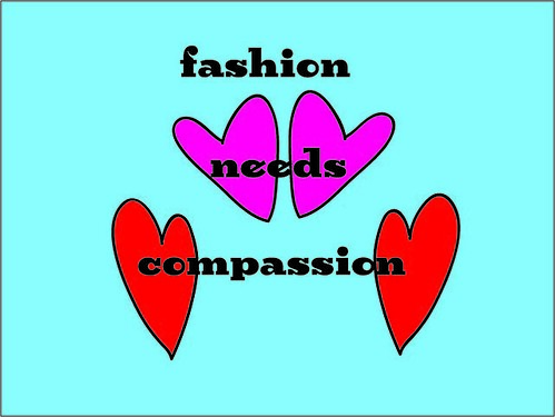 fashion needs compassion