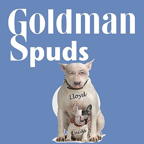 GOLDMAN SPUDS by Colonel Flick