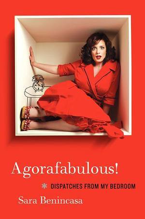 The Agorafabulous book cover, featuring Benincasa in a red dress in a small room/box, looking scared at the camera