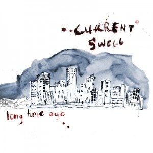 current-swell-long-time-ago-2011320-300x300