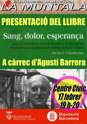 Presentació de llibre: Sang, dolor, esprerança. A càrrec d'Agustí Barrera. by bibliotecalamuntala
