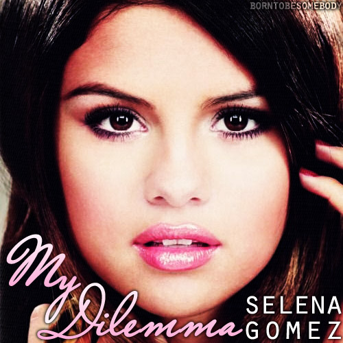 Selena Gomez My Dilemma CD Cover