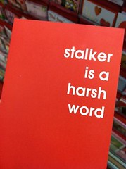 red card reads: stalker is a harsh word
