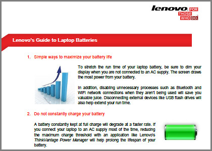 Check out Lenovo's Guide to Laptop Batteries.