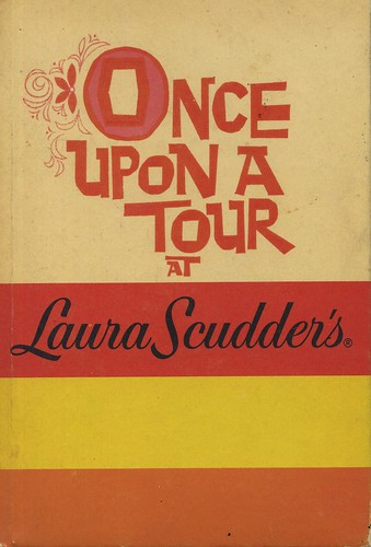 Once Upon a Tour at Laura Scudder's by grickily
