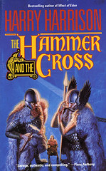 The Hammer and the Cross by Harry Harrison