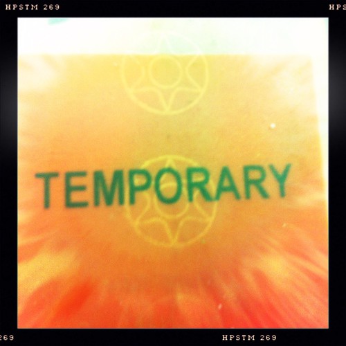 How temporary is temporary? Day 45/366.